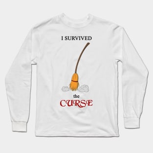 I survived the Curse - broomstick Long Sleeve T-Shirt